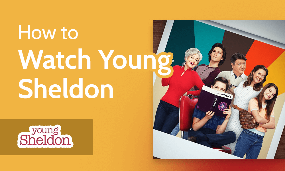 How to Watch Young Sheldon