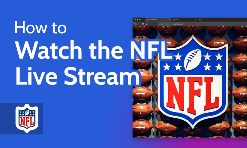 How to Watch the NFL Live Stream