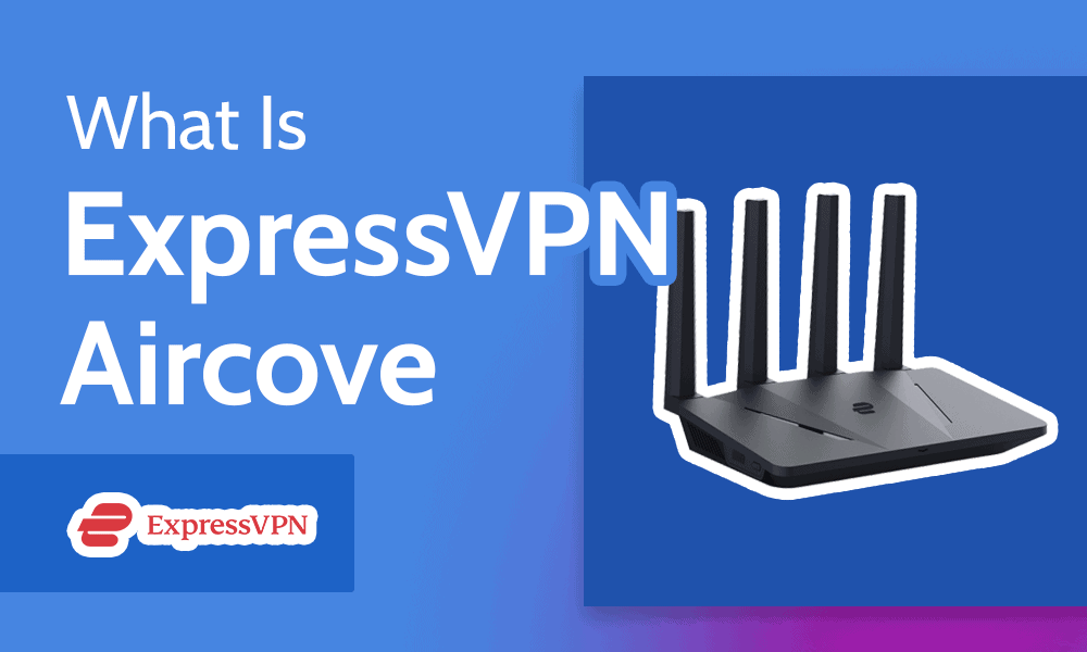 How to Setup and Use ExpressVPN on Asus Routers? - 2023