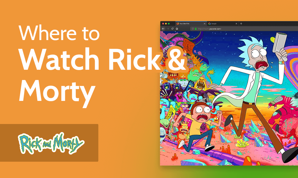 Where to Watch Rick & Morty