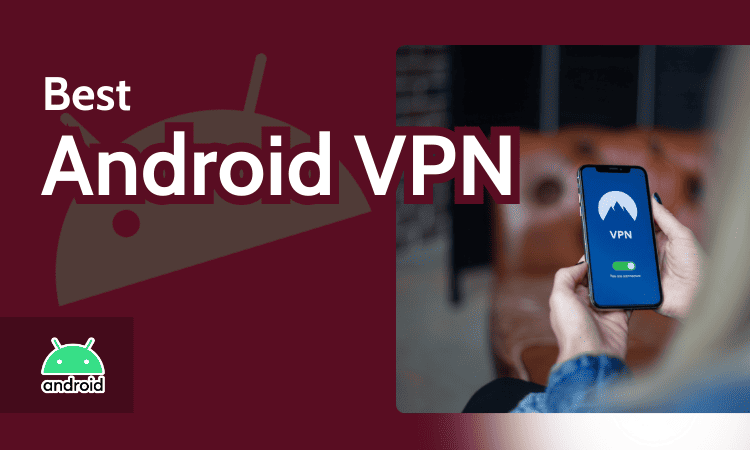 best android vpn