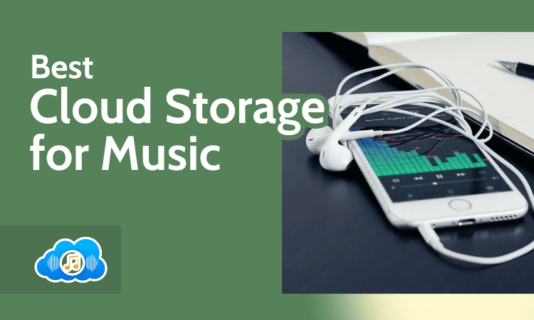 Best Cloud Storage for Music