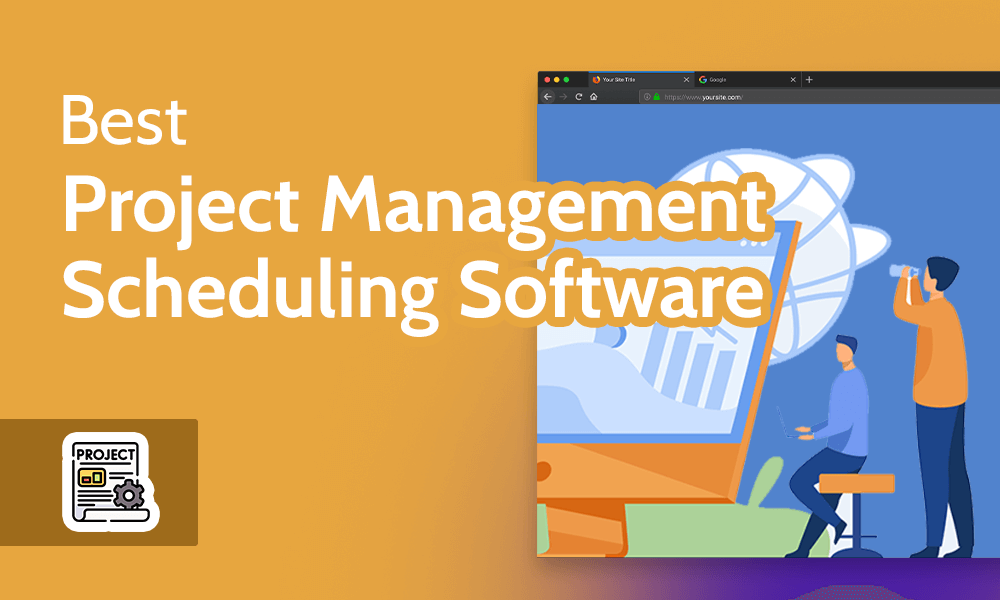 Best Project Management Scheduling Software