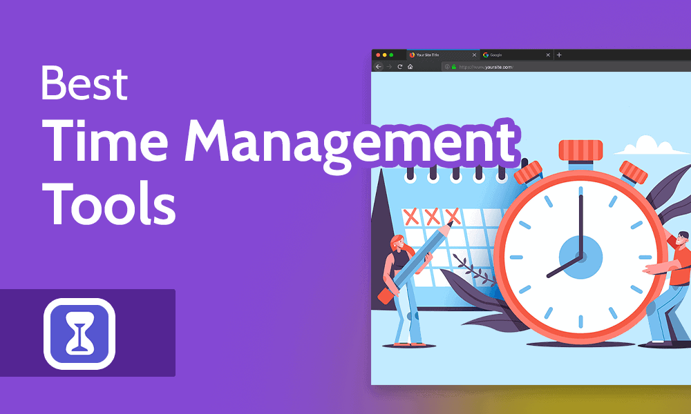10 Best Time Management Tools 2022 [Software for Tracking Time]