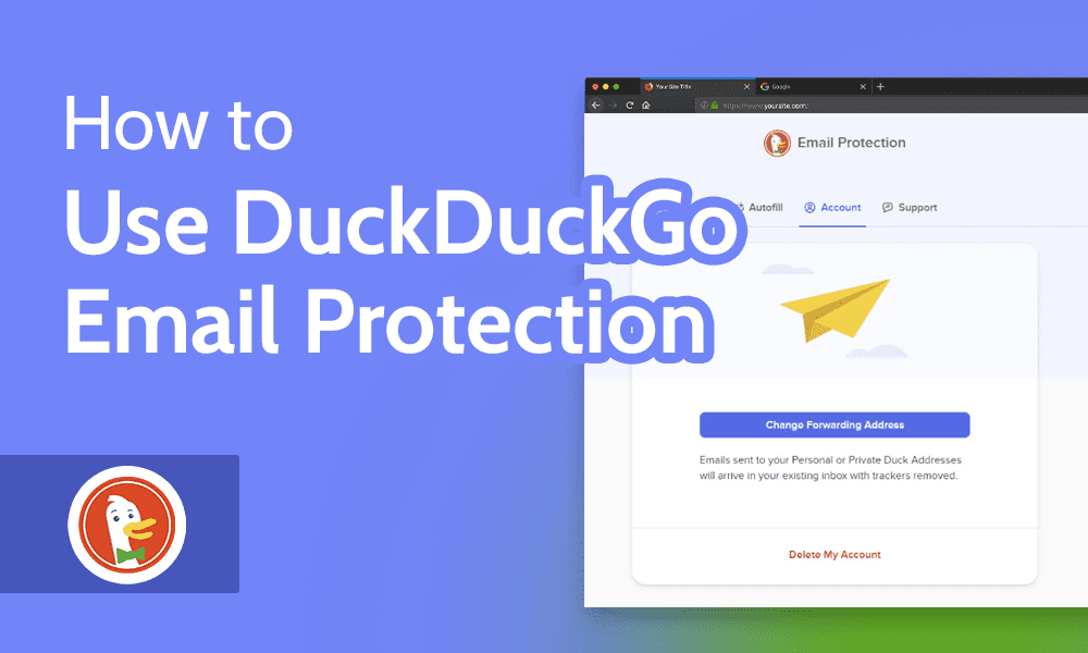 How to Use DuckDuckGo Email Protection