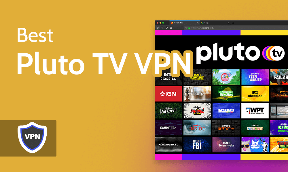 Best Pluto TV VPN