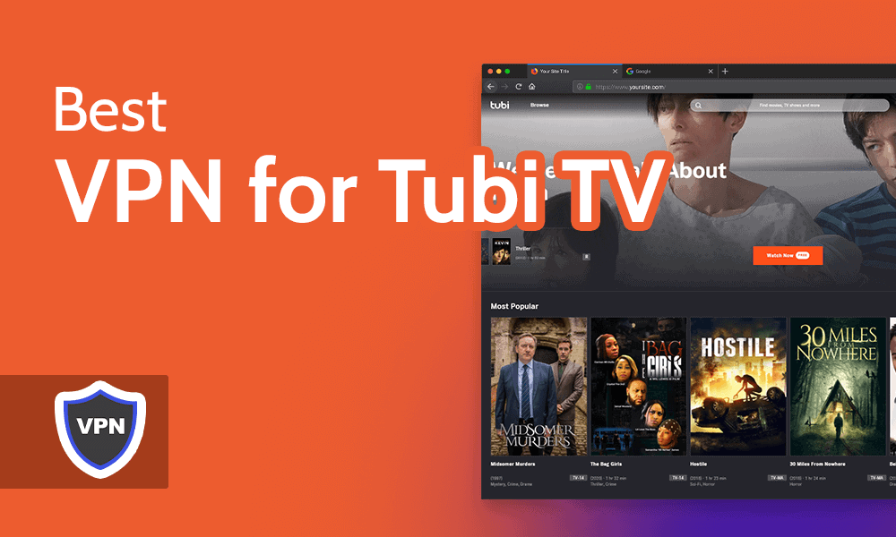 Best VPN for Tubi TV