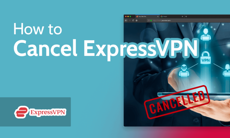 How to Cancel ExpressVPN