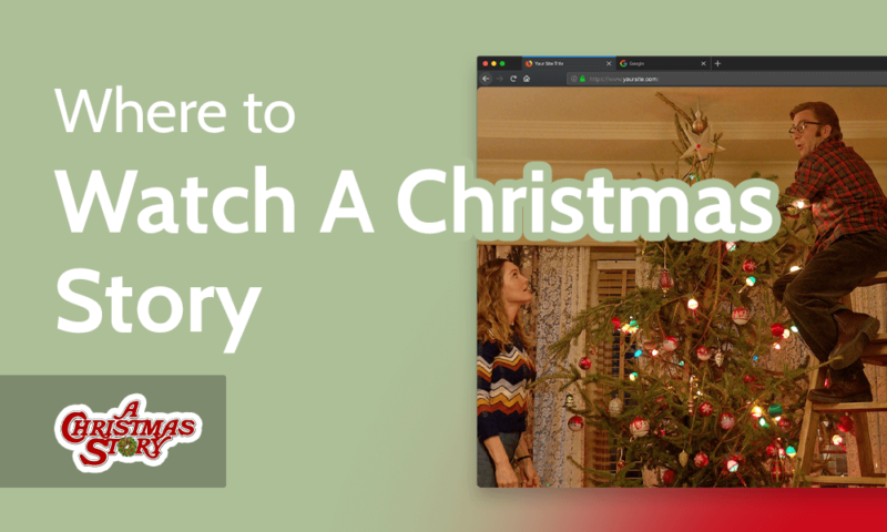 How & Where to Watch A Christmas Story Online in 2024