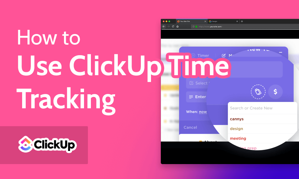How to Use ClickUp Time Tracking