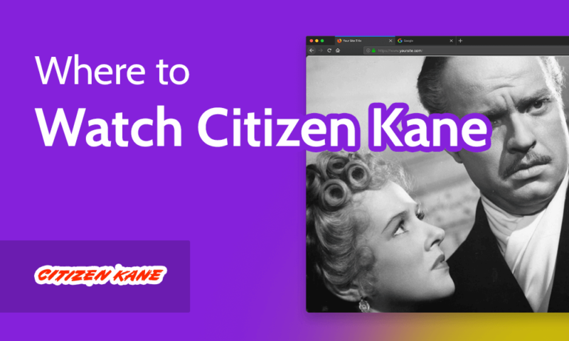 Where to Watch Citizen Kane