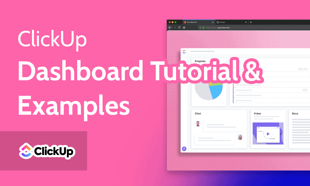 ClickUp Dashboard Tutorial & Examples