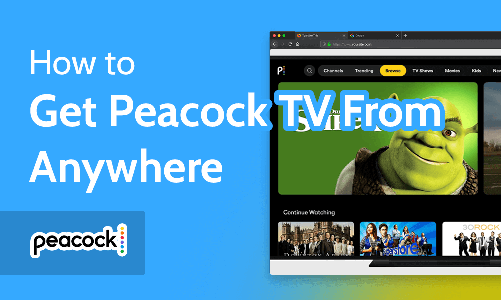 How to Get Peacock TV From Anywhere