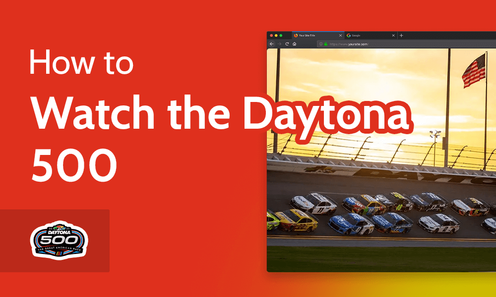 How to Watch the Daytona 500