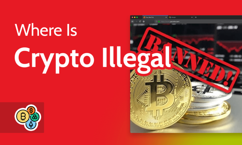 Where Is Crypto Illegal