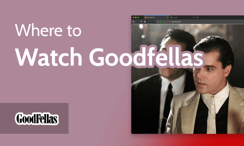 Where to Watch Goodfellas