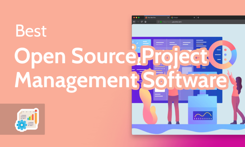 Best Open Source Project Management Software