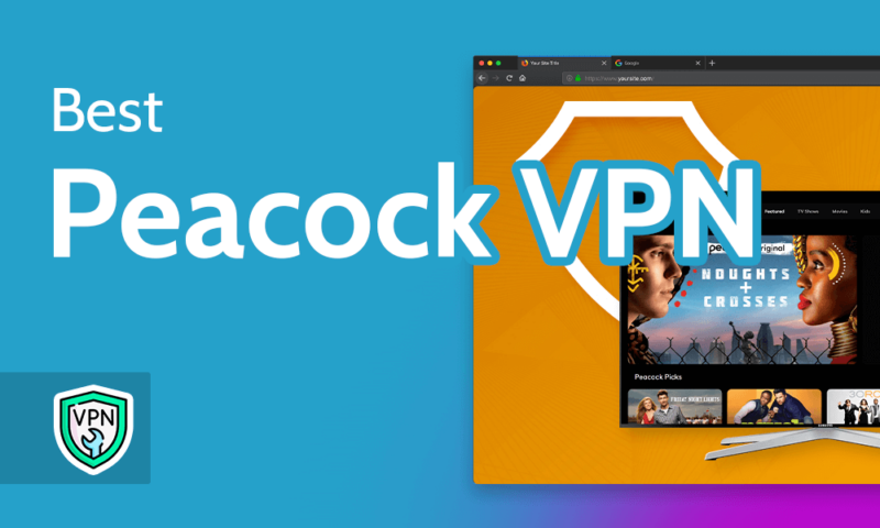 Best Peacock VPN