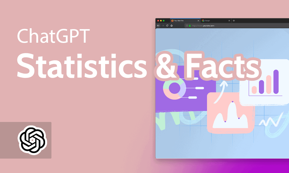 ChatGPT Statistics & Facts