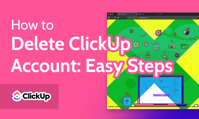 How to Delete ClickUp Account Easy Steps