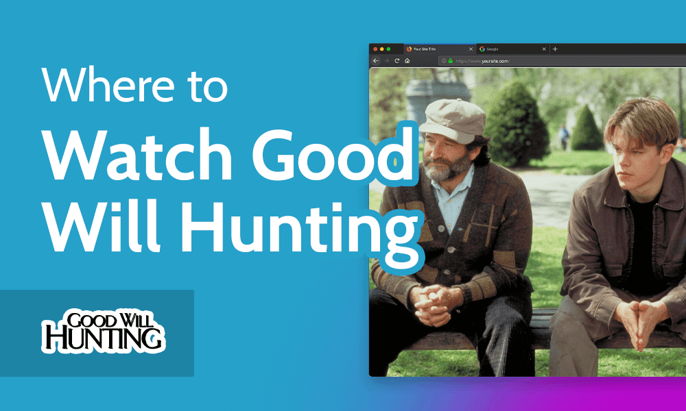 Where to Watch Good Will Hunting