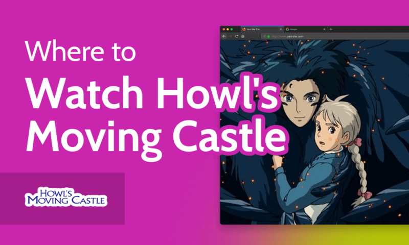 Where to Watch Howl's Moving Castle