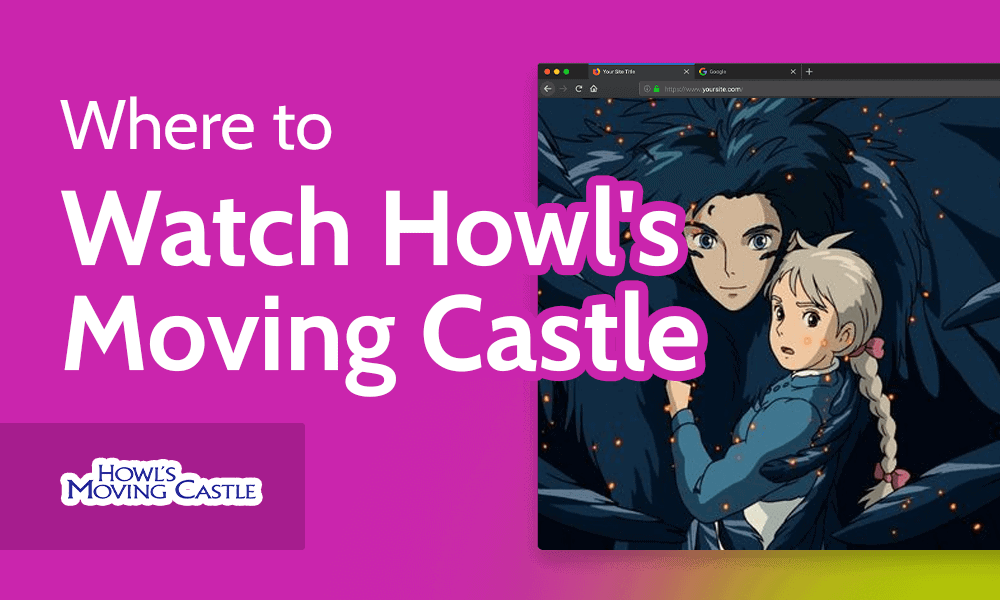 Where to Watch Howl's Moving Castle