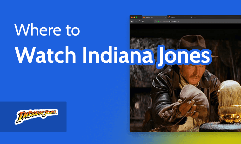 Where to Watch Indiana Jones