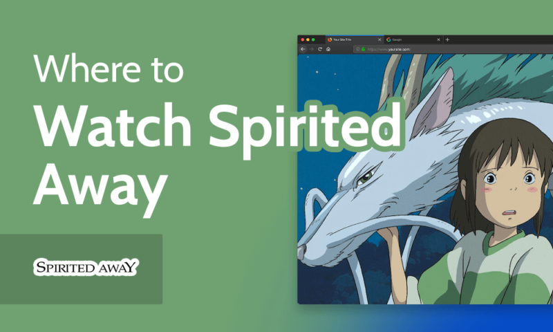 Where to Watch Spirited Away