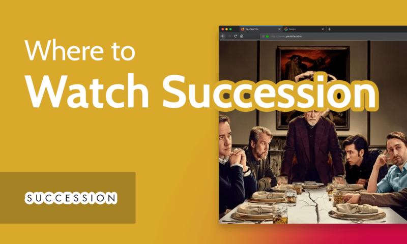 Where to Watch Succession