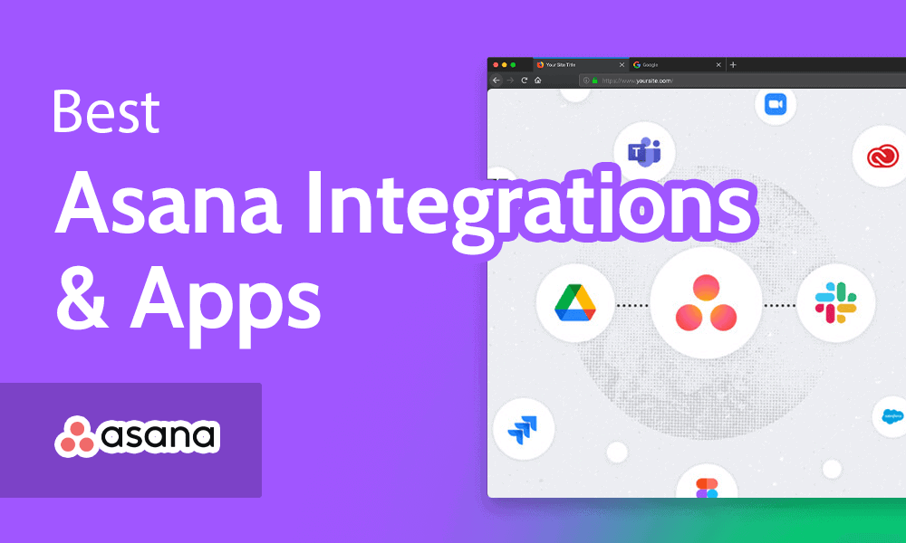 Best Asana Integrations & Apps in 2023: Improve Task Management & Team Productivity Best Asana Integrations & Apps