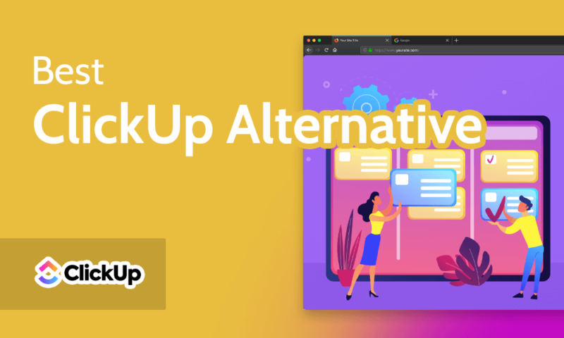 Best ClickUp Alternative