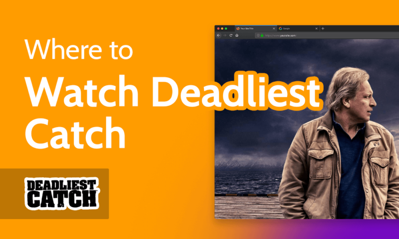 Where to Watch Deadliest Catch