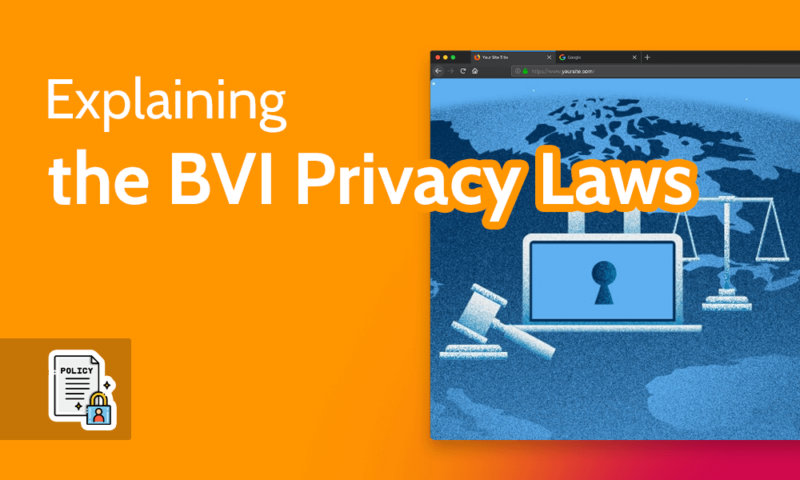 Explaining the BVI Privacy Laws