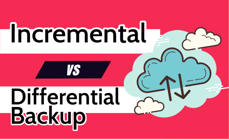 Incremental vs Differential Backup