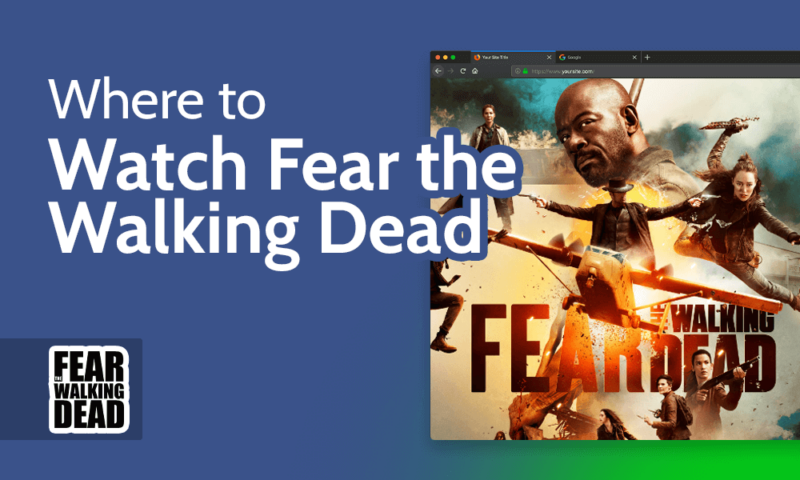Where to Watch Fear the Walking Dead