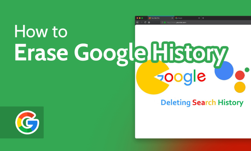 How to Erase Google History