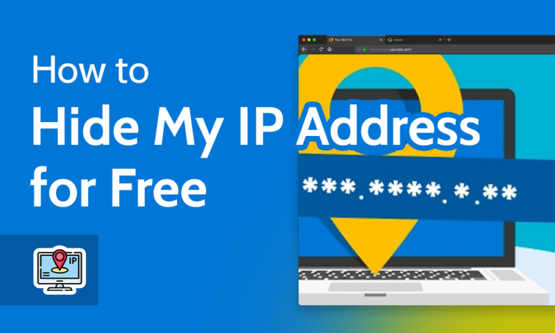 How to Hide My IP Address for Free