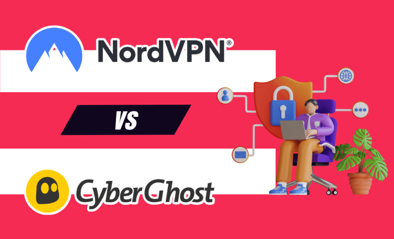 Nordvpn vs cyberghost