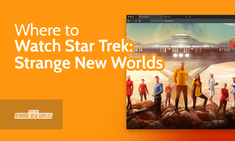 Where to watch star trek strange new worlds