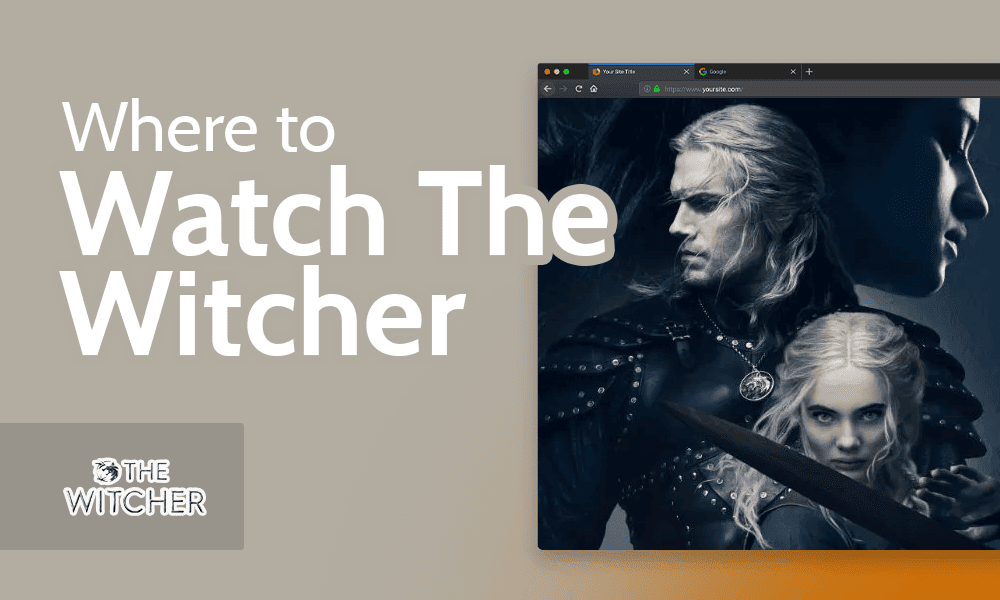 كيف وأين تشاهد The Witcher عبر الإنترنت باستخدام VPN في عام 2023