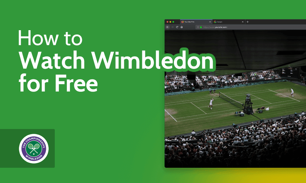 How to Watch Wimbledon for Free From Anywhere in 2024