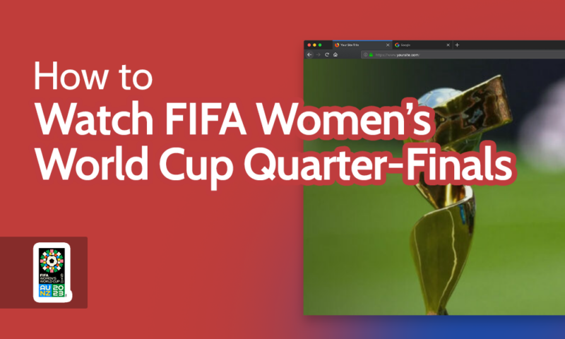 FIFA Women's World Cup Quarter Finals