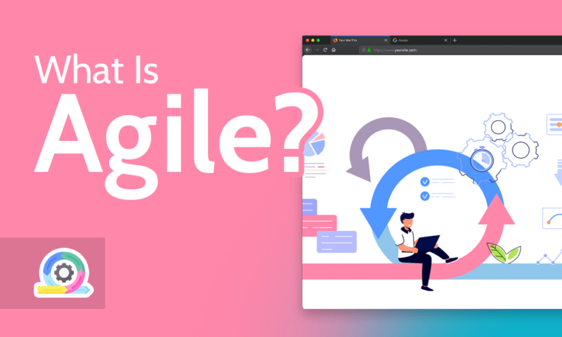 What Is Agile