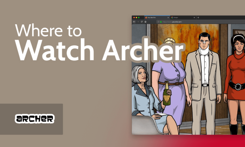 Where to Watch Archer