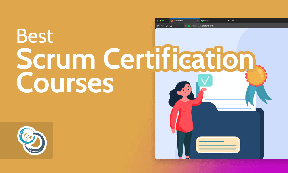 Best Scrum Certification for 2024 [Course Cost, Duration & More]