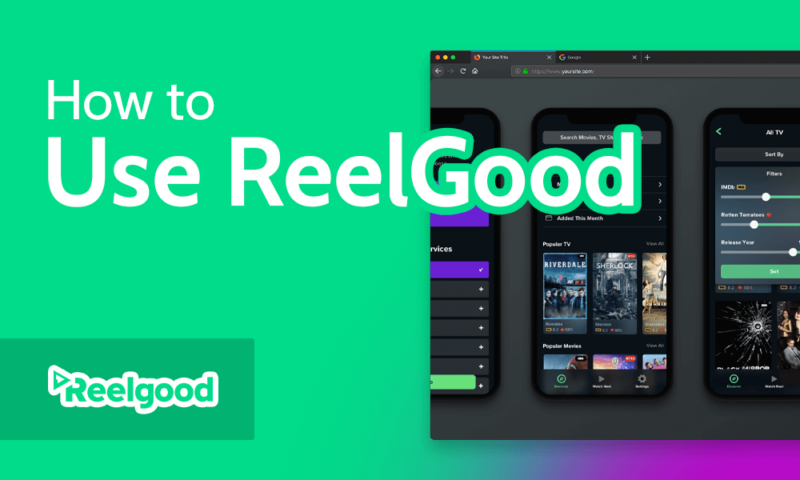How to Use ReelGood