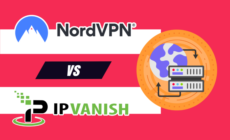 NordVPN vs IPVanish