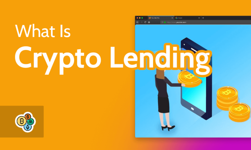 What Is Crypto Lending