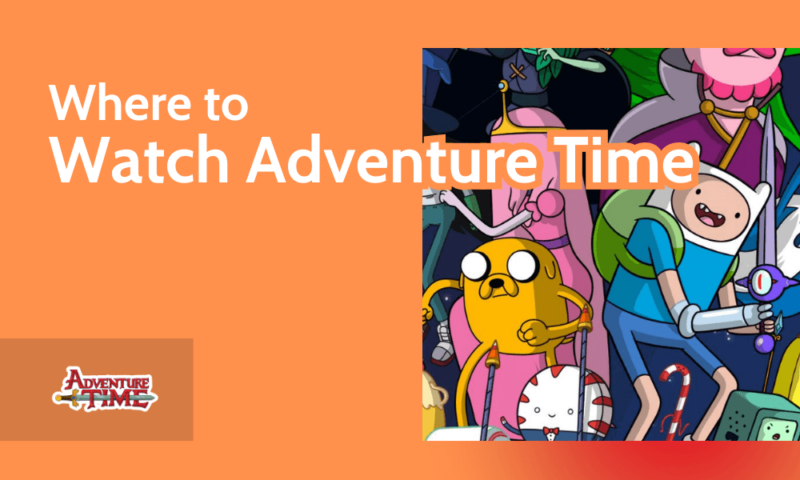 Where to Watch Adventure Time